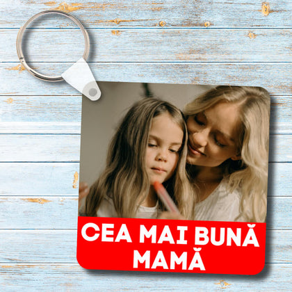 Breloc personalizat cu poza - Cea mai buna mama - Revelarta.ro