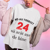 Tricou personalizat cu text pentru aniversare - Sa arat asa de bine - Revelarta.ro